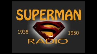 Superman Radio 45/11/07 (Ep1141-1159) Atom Man in Metropolis