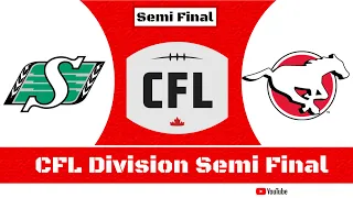 CFL Scores Today | Saskatchewan Roughriders vs Calgary Stampeders Live | CFL Division Semi Final