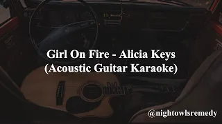 Girl On Fire - Alicia Keys (Acoustic Guitar Karaoke with Lyrics)