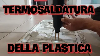 Ripararo la plastica con la termosaldatura