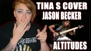 Tina S "Altitudes" (Jason Becker Cover) REACTION |  1st Time REACTION