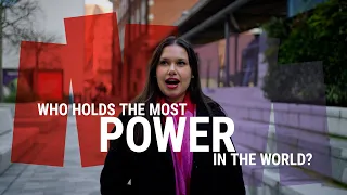 Who holds the most power in the world? | LSE Festival 2024