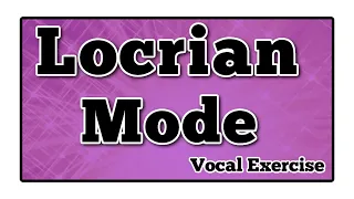 VOCAL WARM UP  🎵 | Locrian Mode | Ear Training | Advanced Scales