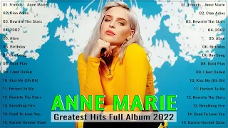 ANNE MARIE GREATEST HITS FULL ALBUM 2022 - BEST SONGS PLAYLIST