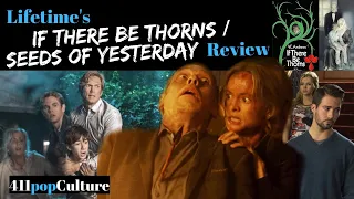 Lifetime If There Be Thorns/Seeds of Yesterday Review