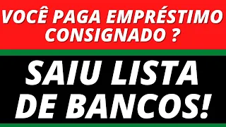 🔴 INSS - VOCÊ PAGA EMPRÉSTIMO CONSIGNADO ? - SAIU LISTA DE BANCOS! - ANIELI EXPLICA