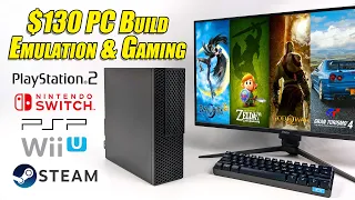 You Can Build An Awesome Emulation PC For $130! PS2, WiiU Switch & PC Games!