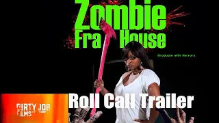 Zombie Frat House Roll Call Trailer