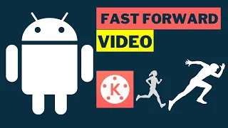 How to fast foward a video playing speed on mobile with kinemaster