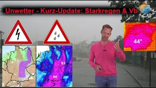 Unwetter Update: Gewitter & Zugbahn Starkregen! Vb-Entwicklung nächste  Woche. Hochwassergefahr?