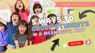 Simple Tips for Grouping Students for Small Group Instruction