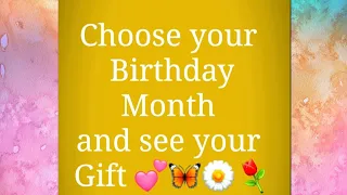 Choose your Birthday Month and see your Gift 😍⚘🥰🥰🤘🤘🎥   your month