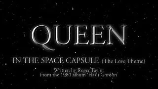 Queen - In The Space Capsule (The Love Theme) (Official Montage Video)