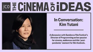 In Conversation: Kim Yutani | THE CINEMA OF IDEAS