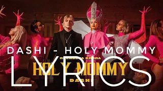 DASHI – HOLY MOMMY | LYRICS / ТЕКСТ | KOGI