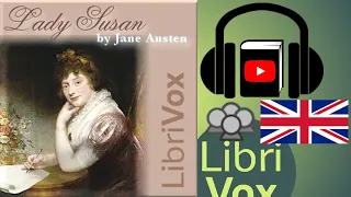 Lady Susan by Jane Austen read by  | Full Audio Book