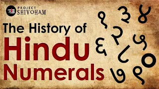 The History of Hindu Numerals || A film on the heritage of Hindu Numerals ||  Project SHIVOHAM