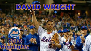 DAVID WRIGHT FINAL SEASON HIGHLIGHTS! (2016)
