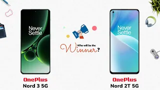 OnePlus Nord 3 5G vs Nord 2T 5G: Who will be the Winner?