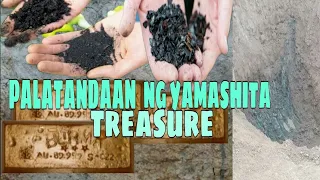 PALATANDAAN NA MAY YAMASHITA TREASURE..ATING ALAMIN!!!