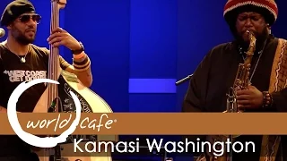 Kamasi Washington - "The Magnificent 7" (Recorded Live for World Cafe)