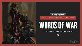 WARHAMMER 40K - GRIMALDUS' SPEECH - WORDS OF WAR