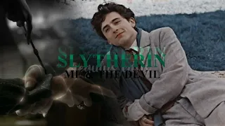 Slytherin House || Me & The Devil