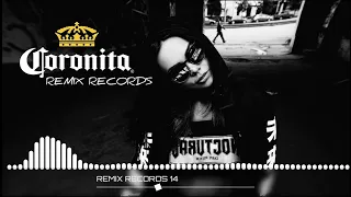 Bolondos Coronita Mix 2023 (MIXED BY: REMIX RECORDS)