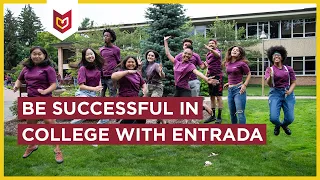 Be Successful in College with Entrada