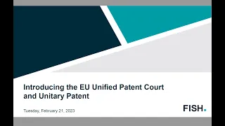 Webinar | Introducing the EU Unified Patent Court and Unitary Patent