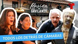 Todos los detrás de cámaras, Pasión de Gavilanes Nueva Temporada | Telemundo