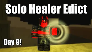 Healer Edict Solo Progression | Rogue Lineage