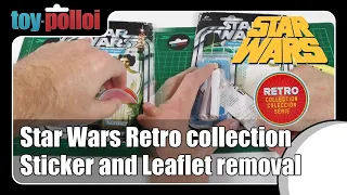 Star Wars Retro collection Sticker & leaflet removal - Toy Polloi