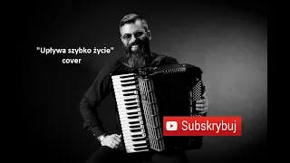 UPŁYWA SZYBKO ŻYCIE | COVER | AKORDEON | BOSSMusicLomza