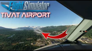 BUTTER Landing at Tivat Airport! | Dangerous Approaches in MSFS