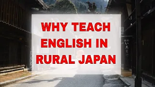 Teach English in Rural Japan - High Demand for English Teachers