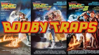 Back To The Future Trilogy Booby Traps Montage (Music Video)