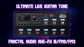 Why I Use The FM9 ON TOUR || My Ultimate Live Guitar Tone