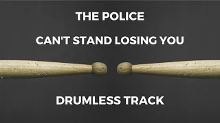 The Police - Can't Stand Losing You (drumless)