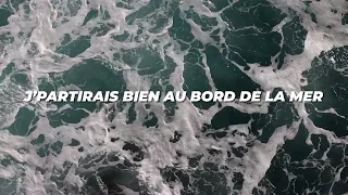 Chiloo - Au bord de la mer lyrics (Video lyrics)