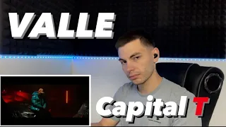 Capital T - VALLE | #DanyReaction