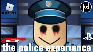 Roblox the police experience