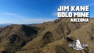 Jim Kane Gold Mining Claim - Arizona - 2017