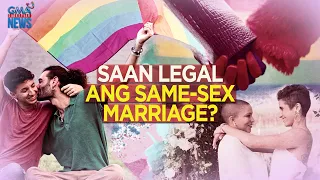 Saan legal ang same-sex marriage? | Need to Know