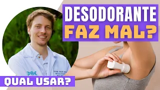 🔴Seu Desodorante Faz Mal pra Saúde? Qual utilizar?