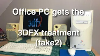 Office PC meets 3DFX Voodoo Banshee