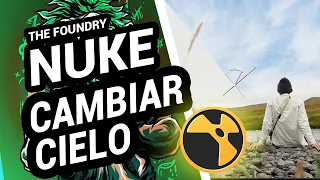 🔥APRENDE ☁⛅REEMPLAZAR CIELO | NUKE (TUTORIAL en ESPAÑOL)