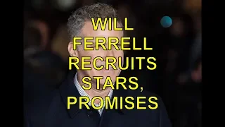 WILL FERRELL RECRUITS STARS, PROMISES BEST NIGHT OF YOUR LIFE FOR CHARITY EVENT