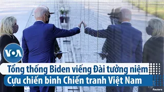 Tổng thống Biden viếng Đài tưởng niệm Cựu chiến binh Chiến tranh Việt Nam (VOA)
