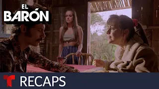 El Barón | Recap (04/12/2019) | Telemundo Novelas